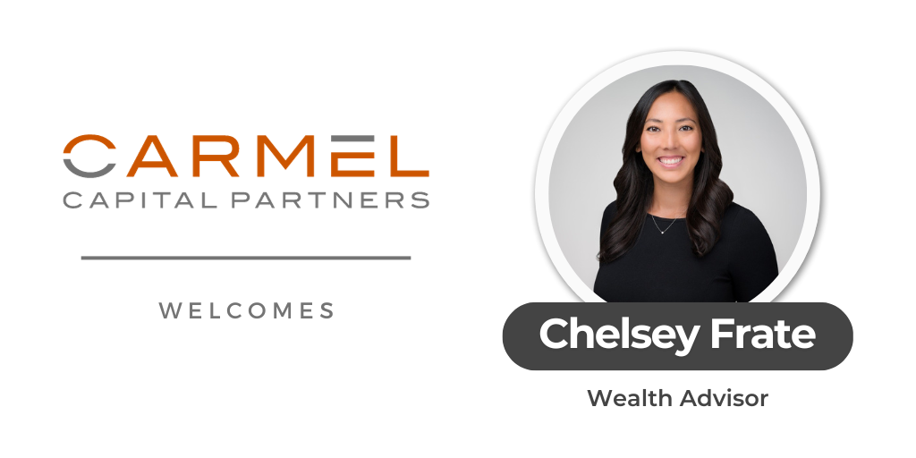 Carmel Capital Partners Announces the Appointment of Wealth Advisor Chelsey Frate