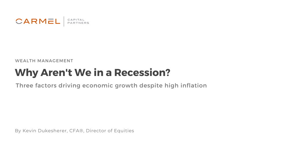 Why Aren’t We in a Recession?